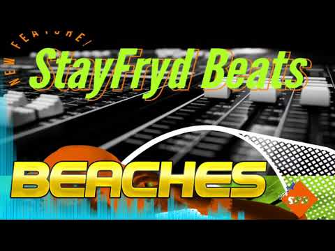 StayFryd Beats - Rap - Beaches