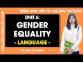 Tiếng Anh lớp 10 Unit 6: Gender Equality - Language - trang 67, 68 | Global success (HAY NHẤT)