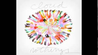 Cloud Nothings - On The Radio