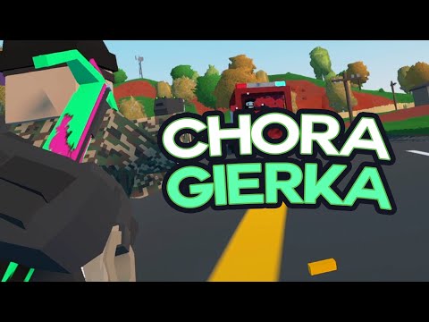 CHORY JA I GAMEPLAY TEŻ - UNTURNED