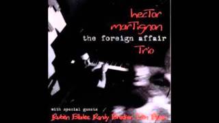 Hector Martignon The Foreign Affair La Propuesta