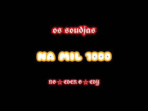 Os soudjas-_na mil 1000_-official audio 2020.