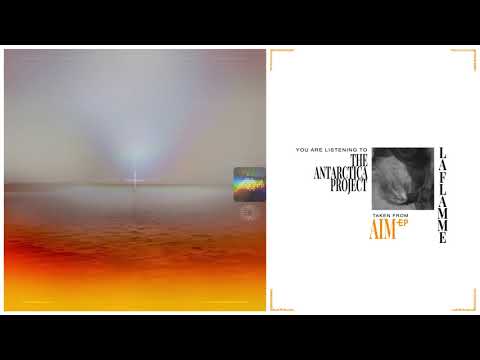 The Antarctica Project - La Flamme