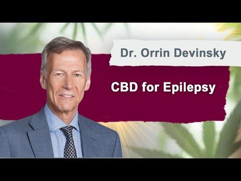 CBD for Epilepsy: What the Science Really Says | Dr. Orrin Devinsky