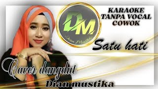 Download lagu ✨ SATU HATI ✨KARAOKE TANPA VOKAL COWOK / BERSAMA ' Dian Mustika '🥰 mp3