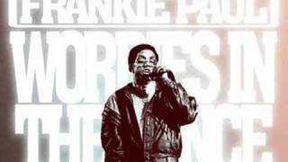Frankie Paul - Worries In The Dance