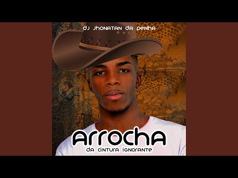 Arrocha da Cintura Ignorante