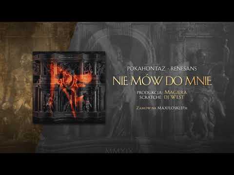 Pokahontaz - Nie mów do mnie | prod. Magiera | RENESANS