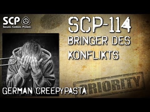 SCP-114: Bringer des Konflikts - German Creepypasta (Grusel, Horror, Hörbuch) DEUTSCH