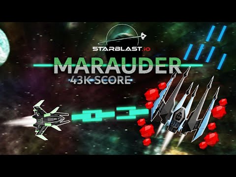 43K MARAUDER ( Starblast.io )