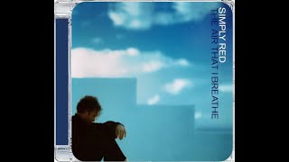 SIMPLY RED · LIVES AND LOVES PEOPLE · LIVE MANCHESTER · JANUARY 1996 (THE AIR THAT I BREATHE CDS)