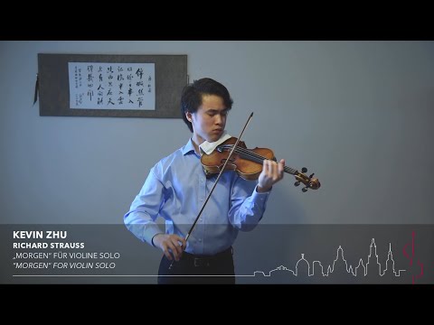 Kevin Zhu - Strauss 'Morgen'