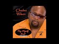 Charles Wilson - Pay Myself First ( Club Version )