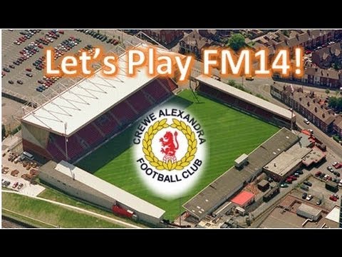 Let's Play FM14 - Crewe Alexandra - Episode 2