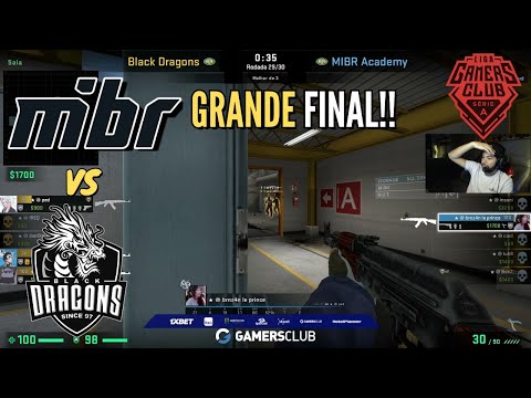 GRANDE FINAL!! - MiBR ACADEMY VS BLACK DRAGONS MP2 | GC SERIE A - CSGO HIGHLIGHTS | NAK feat LIMINHA