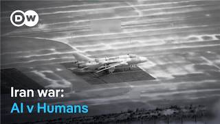 What role is artificial intelligence playing in the Iran conflict? | DW News