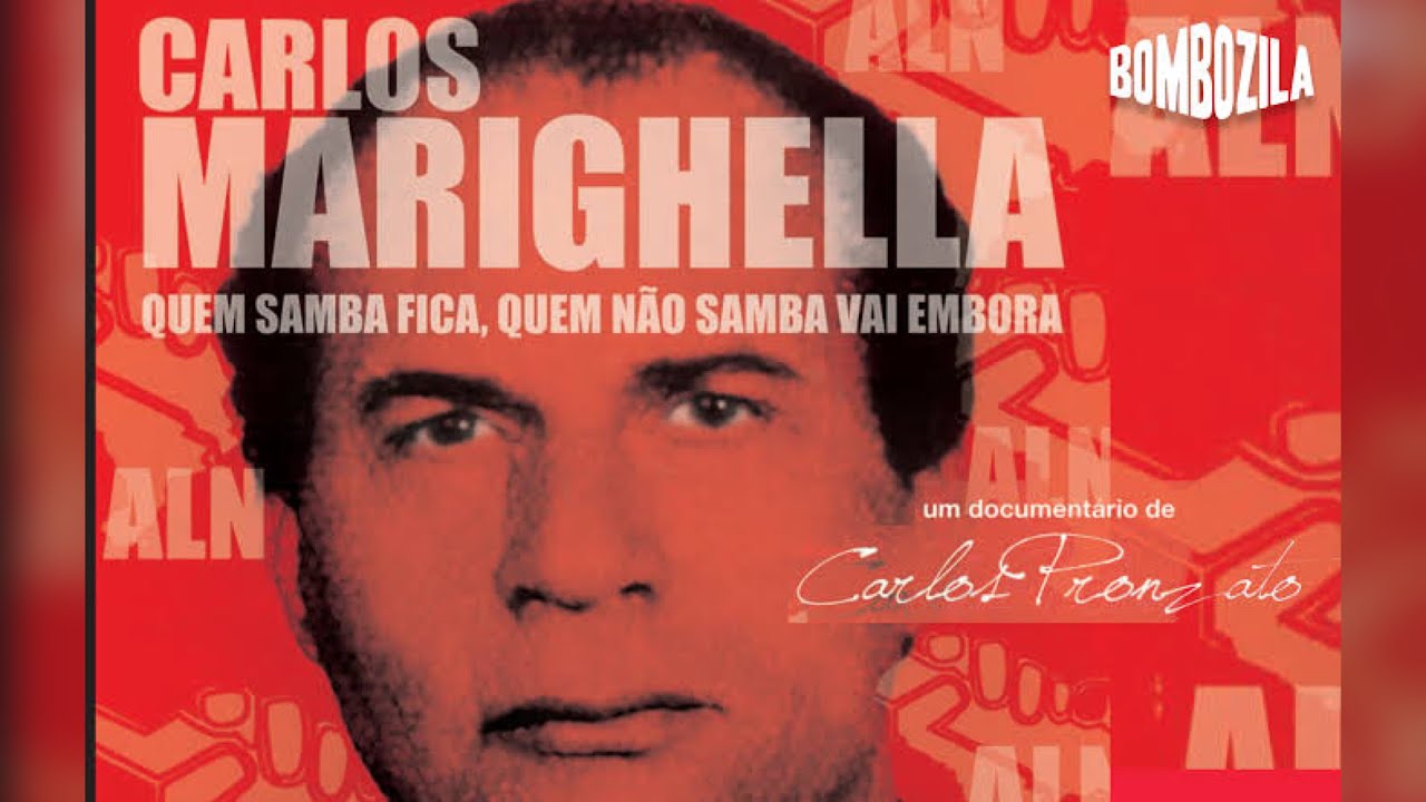 Carlos Marighella - quem samba fica, quem não samba vai embora