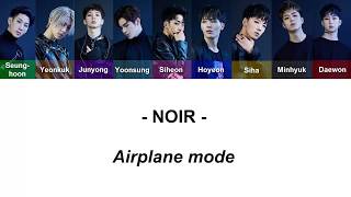 Download lagu NOIR (느와르) – Airplane Mode (비행모드) (Color Coded Lyrics MV Eng/Rom/Han/가사) mp3 Download lagu NOIR (느와르) – Airplane Mode (비행모드) (Color Coded Lyrics MV Eng/Rom/Han/가사) mp3