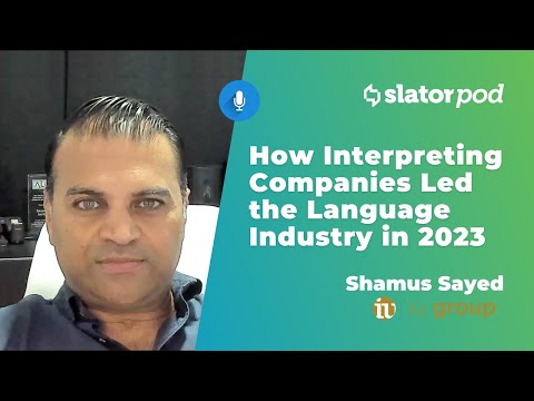 How Interpreting Companies Led the Language Industry in 2023