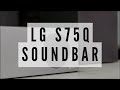 Саундбар LG S75Q