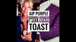 AIP Purple Sweet Potato Toast!  Paleo Autoimmune Protocol compliant.