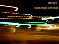 Starkey - Stars feat Anneka