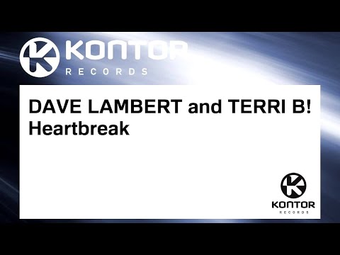 DAVE LAMBERT and TERRI B! - Heartbreak [Official]