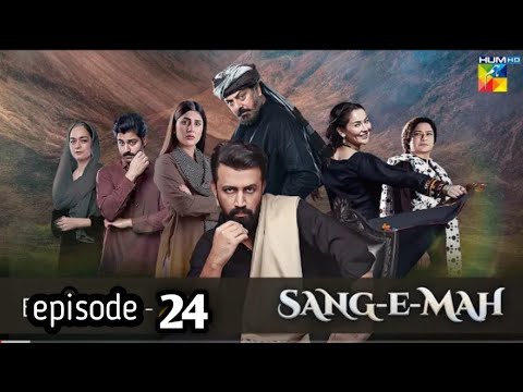 Sang-e-Mah Episode 23 | Sang-e-Mah EP 23 | Sang-e-Mah Episode 24 | Sang-e-Mah | 12 June 22