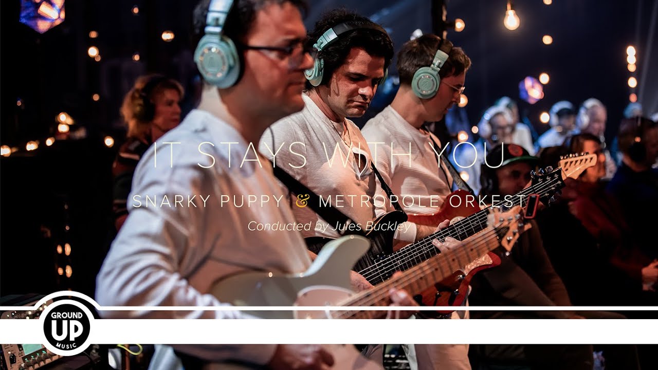 Snarky Puppy & Metropole Orkest - It Stays With You (cond. Jules Buckley) [Official Video] - YouTube