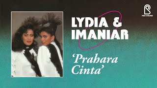 Prahara Cinta - Lydia &amp; Imaniar | Official Lyric Video