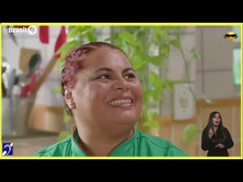 Tv Educatíva Xodó de Cozinha Chuchu Marlon Servilha Tv Brasil EBC com Libras Parte 01