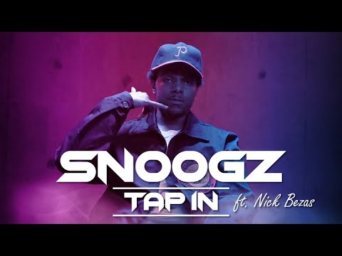 Snoogz - TAP IN feat. Nick Bezas (Official Music Video)