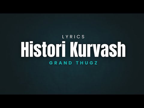 Grand Thugz - Histori Kurvash (Teksti)