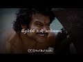 Siva Sivaya Potriye Song Whatsapp Status Tamil Baahubali Prabhas Heart Beat Creation