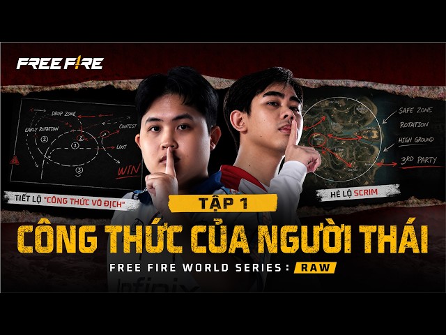 🇹🇭 FFWS RAW Tập 1: Bí ẩn tạo nên “công thức vô địch” của người Thái