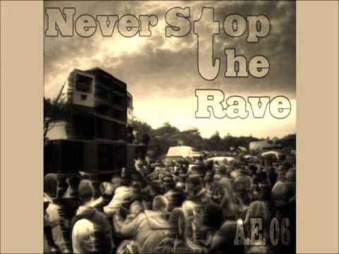 MentalFist - Never Stop The Rave ! ( Banging Acidcore/Hardcore)
