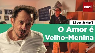 TOM ZÉ - O AMOR É VELHO-MENINA | Live Arte1