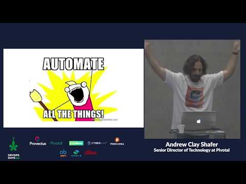 DevOps Days Kiev 2018 -- Andrew Clay Shafer