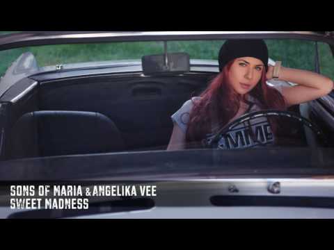 Sons of Maria & Angelika Vee - Sweet Madness  (Audio)