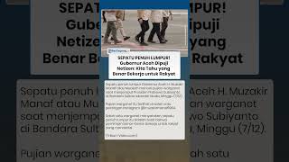 Sepatu Gubernur Aceh Penuh Lumpur! Panen Pujian Netizen: Kita Tahu Siapa yang Bekerja untuk Rakyat