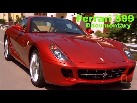 Ferrari 599 Educative Documentary (English)