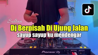 Download lagu DJ SAYUP SAYUP KU MENDENGAR TIKTOK - DJ BERPISAH DI UJUNG JALAN FULL BASS mp3 Download lagu DJ SAYUP SAYUP KU MENDENGAR TIKTOK - DJ BERPISAH DI UJUNG JALAN FULL BASS mp3