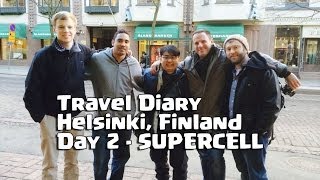 Travel Diary Day 2 - SUPERCELL at Helsinki, Finland