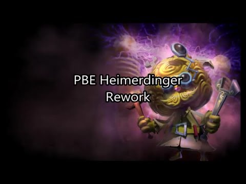 [League of Legends] [PBE] HEIMERDINGER REWORK [SKILLS]