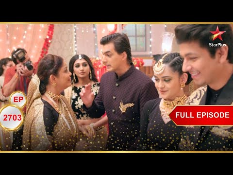 Anmol-Mansi की सगाई! | Full Ep. 2703 | Yeh Rishta Kya Kehlata Hai
