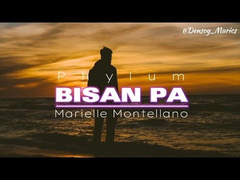 Marielle Montellano-BISAN PA (Lyrics) | Phylum Bisrock
