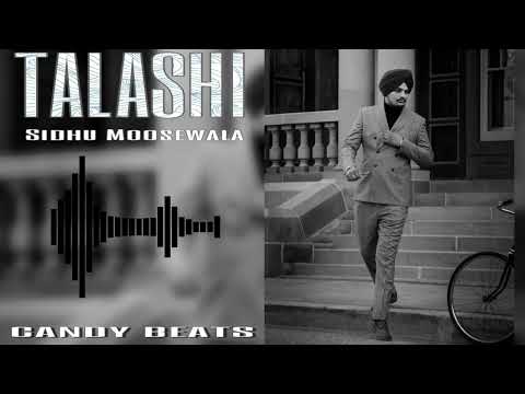 TALASHI : Sidhu Moose Wala | Tribute | Candy Beats