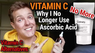 VITAMIN C - Why I No Longer Use A Vitamin C Serum ( Vitamin C Alternatives )