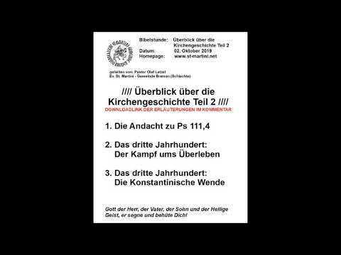 Bibelstunde 02.10.2019 zum Thema: Überblick über die Kirchengeschichte Teil 2