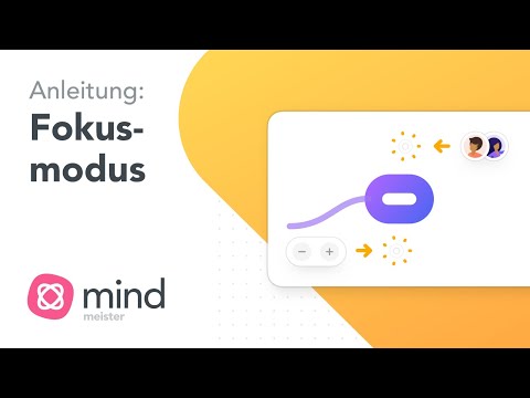 Mindmap Anleitung: Fokusmodus im neuen MindMeister
